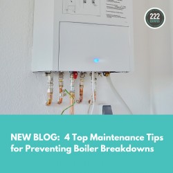 4 Top Maintenance Tips for Preventing Boiler Breakdowns